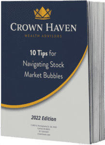 10 Tips For Navigating Stock Market Bubbles ebook | Crown Haven Wealth Advisors | Free Download