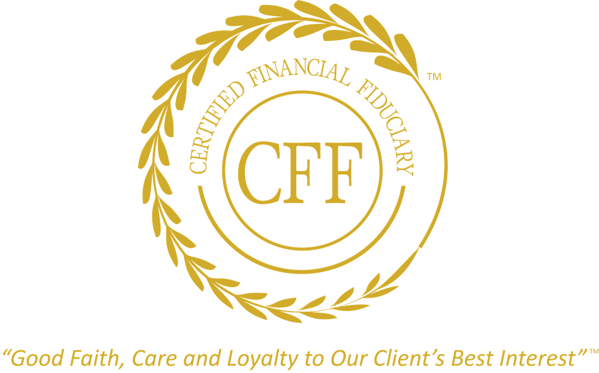 Certified Financial Fiduciary® (CFF) designation.